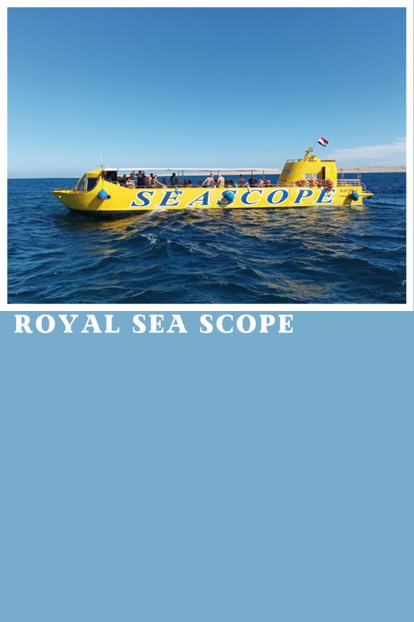 БАТИСКАФ ROYAL SEA SCOPE У ХУРГАДІ